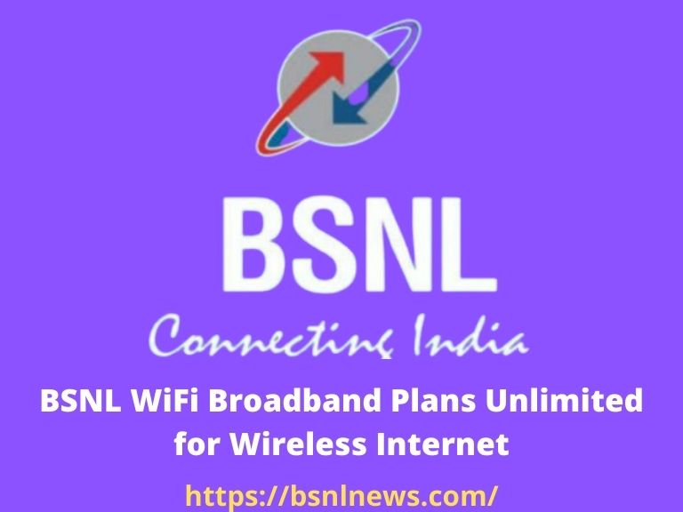 BSNL WiFi Broadband Plans Unlimited For Wireless Internet