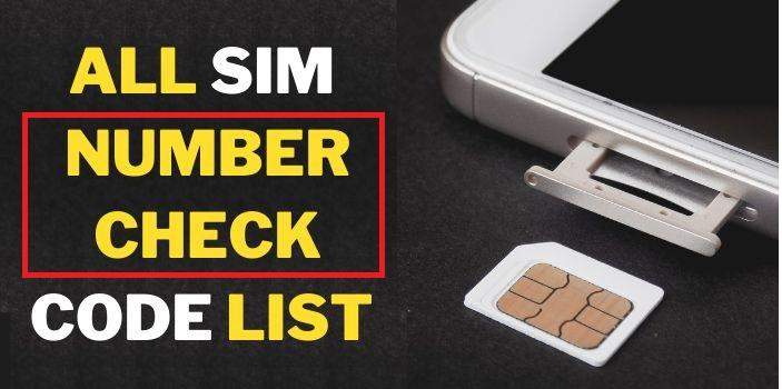 All Sim Number Check Code – Check Number With USSD Codes