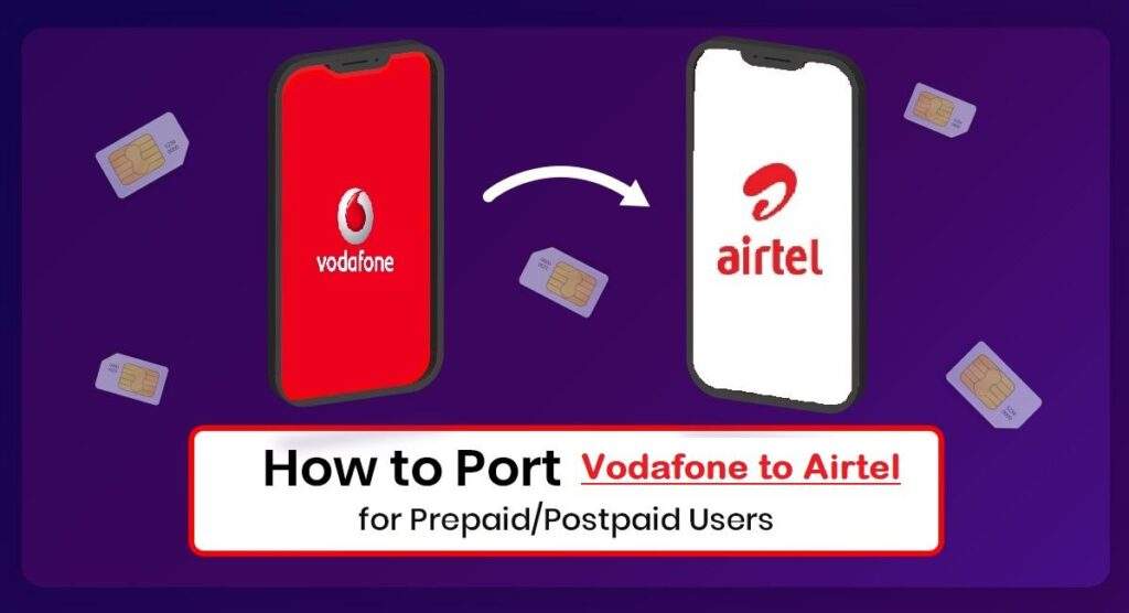 Port Vodafone to Airtel 4G Online