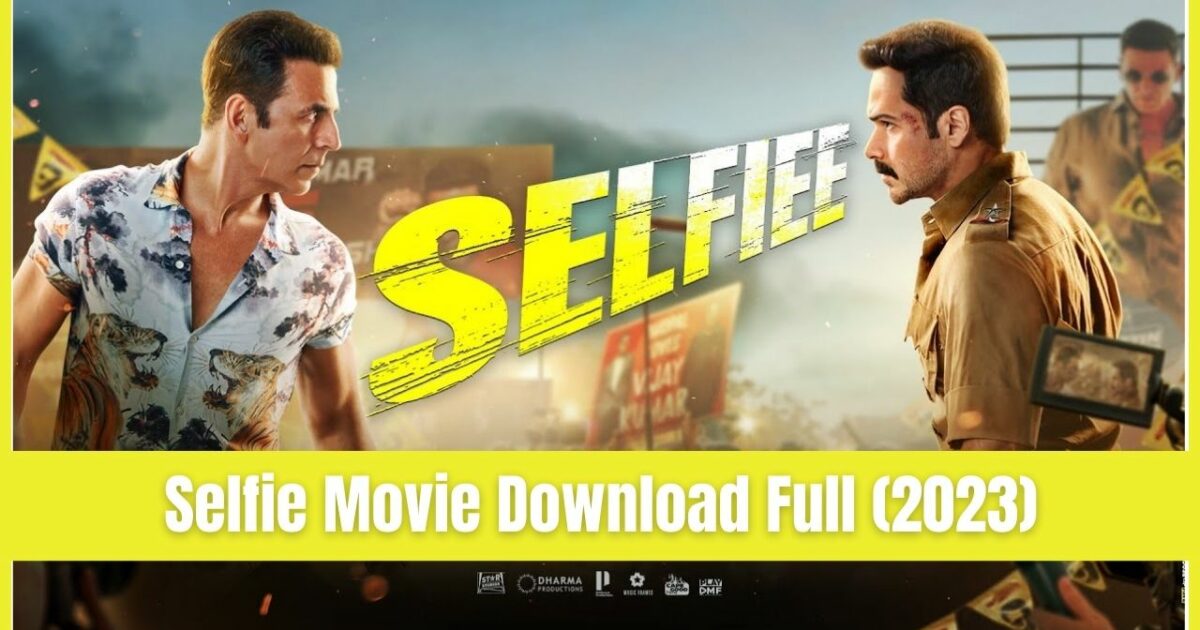 <a>Selfiee</a> Movie Download Full (2023) Akshay Kumar [ 480p, 720p, 1080p, 4K]