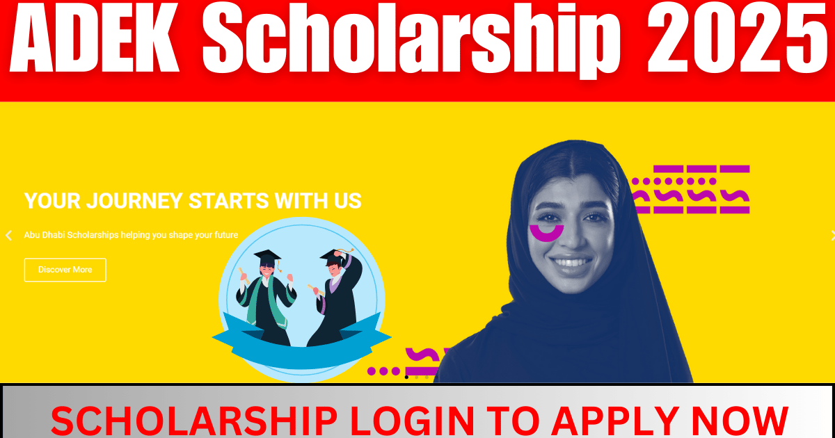 ADEK Scholarship 2025: login apply